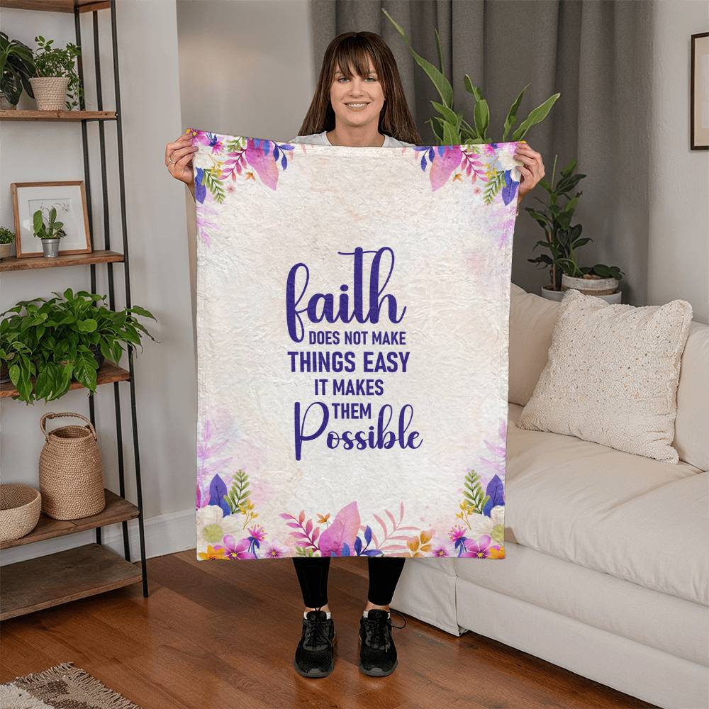 Faith Makes Things Possible – Fleece Blanket