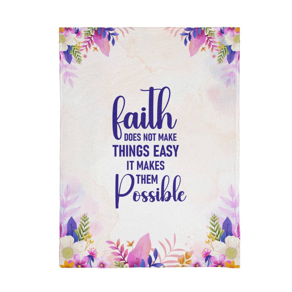Faith Makes Things Possible – Fleece Blanket